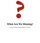 What Are We Missing? by Zafar Alam